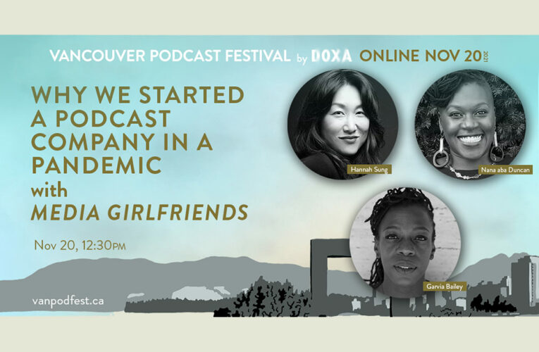Vancouver Podcast Festival Returns with a Focus on Thriving Through Crisis
